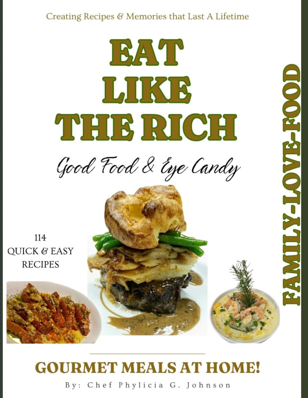 Eat Like the Rich: Creating Memories That Last A Lifetime