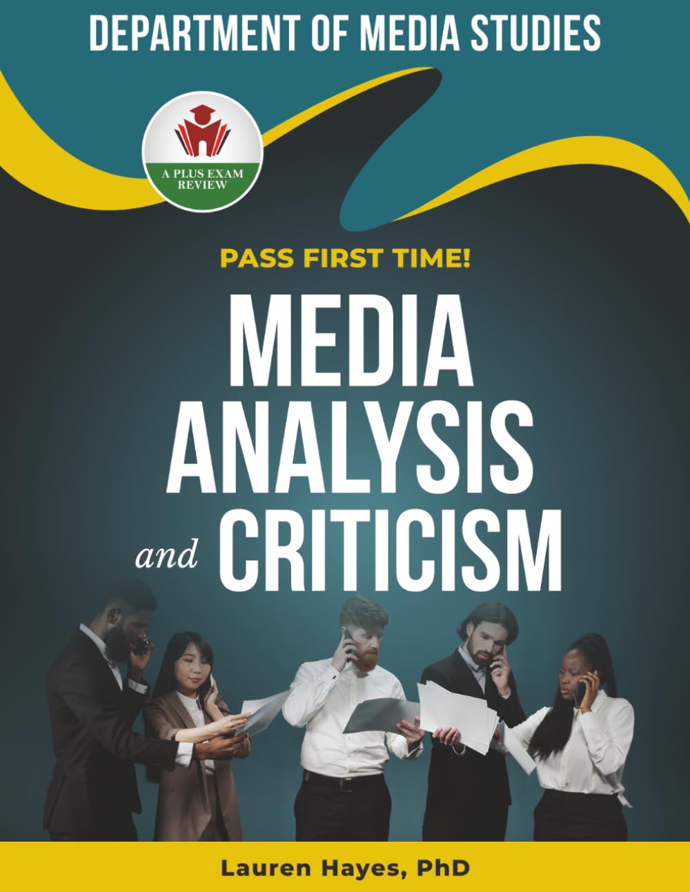MEDIA ANALYSIS AND CRITICISM EXIT EXAM PREP