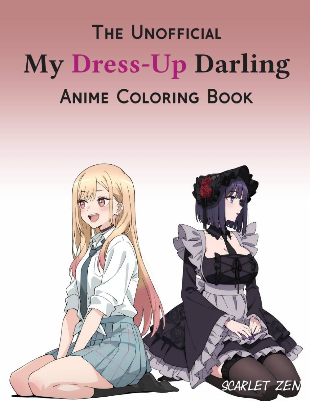 My Dress-Up Darling Anime Coloring Book: The Unofficial Fanart