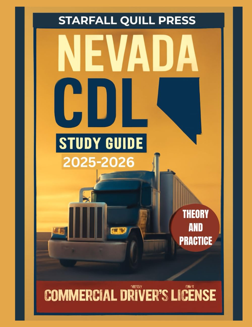 Nevada CDL Study guide 2025-2026: Your All-In-One Course and Practice Tests to Ace Your nevada Commercial Driver's License Exam      Paperback – June 26, 2025