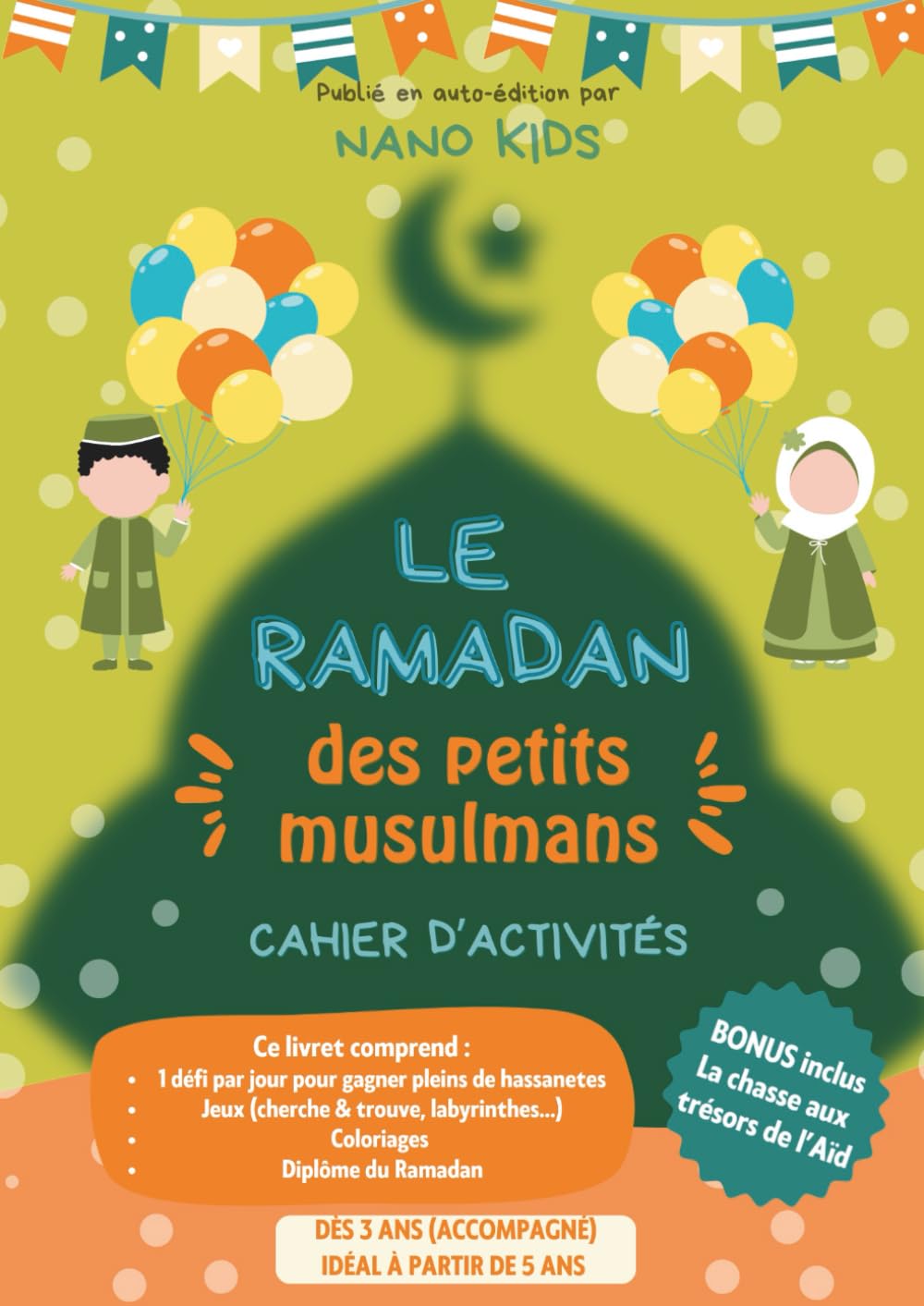 Le Ramadan des petits musulmans: Cahier d'activités