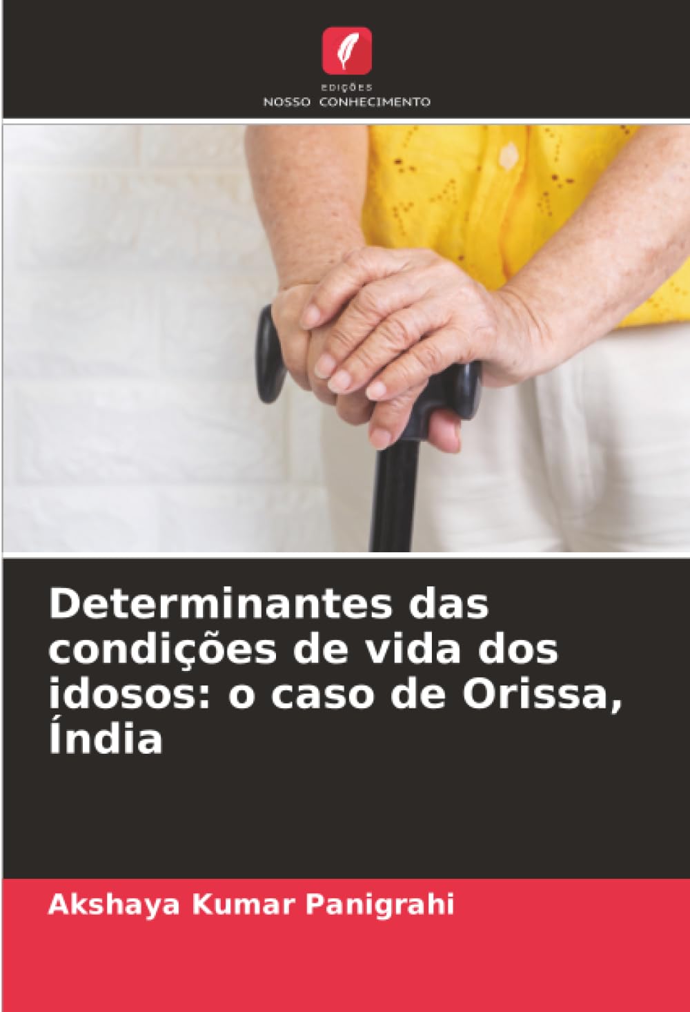 Determinantes das condições de vida dos idosos: o caso de Orissa, Índia