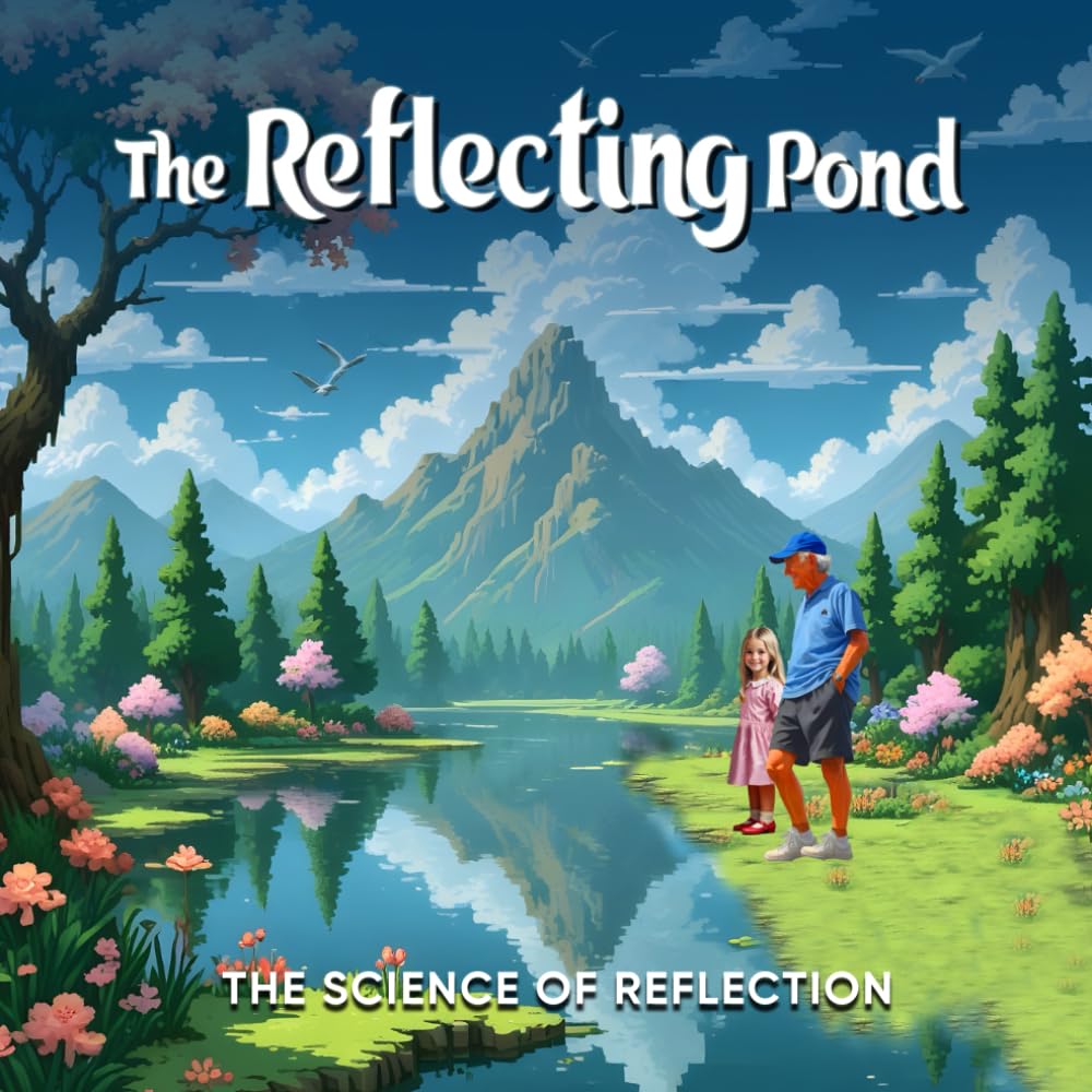 The Reflecting Pond: The Science of Reflection