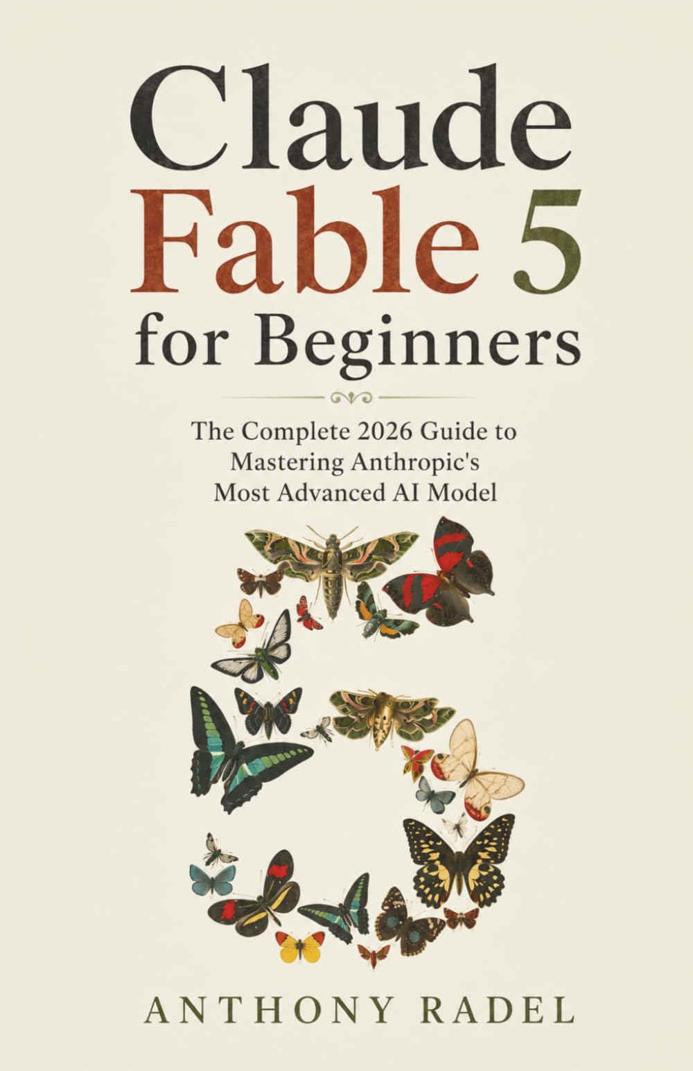 Claude Fable 5 for Beginners: The Complete 2026 Guide to Mastering Anthropic's Most Advanced AI Model