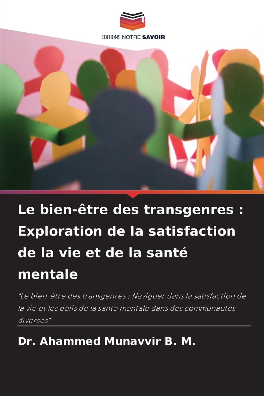 Le bien-tre des transgenres: Exploration de la satisfaction de la vie et de la sant mentale