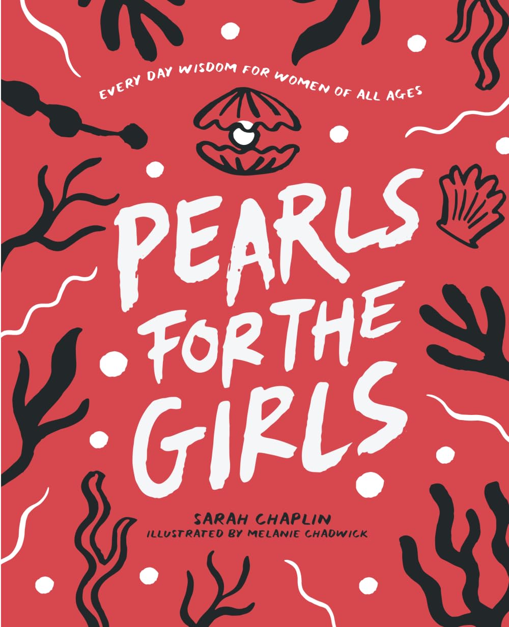 Pearls For The Girls By Sarah Chaplin