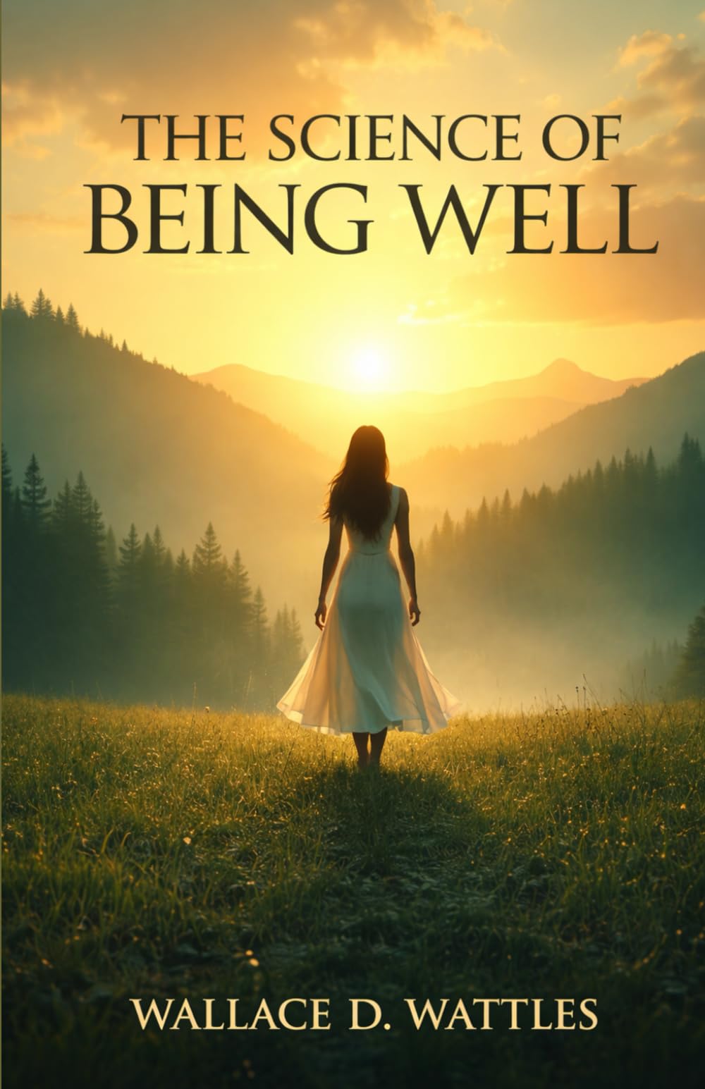 The Science of Being Well
