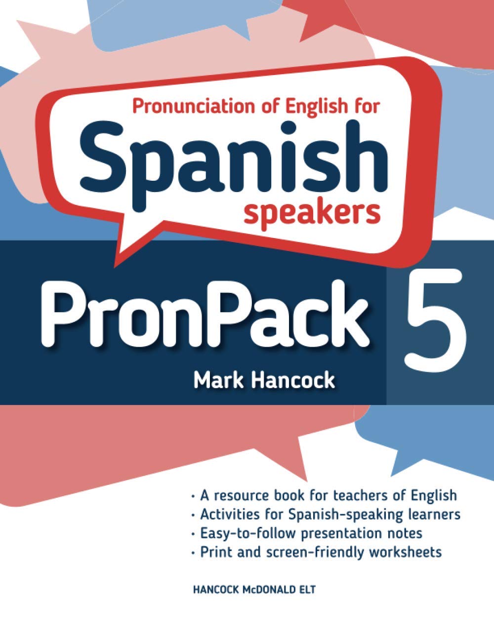 PronPack 5: Pronunciation of English for Spanish speakers