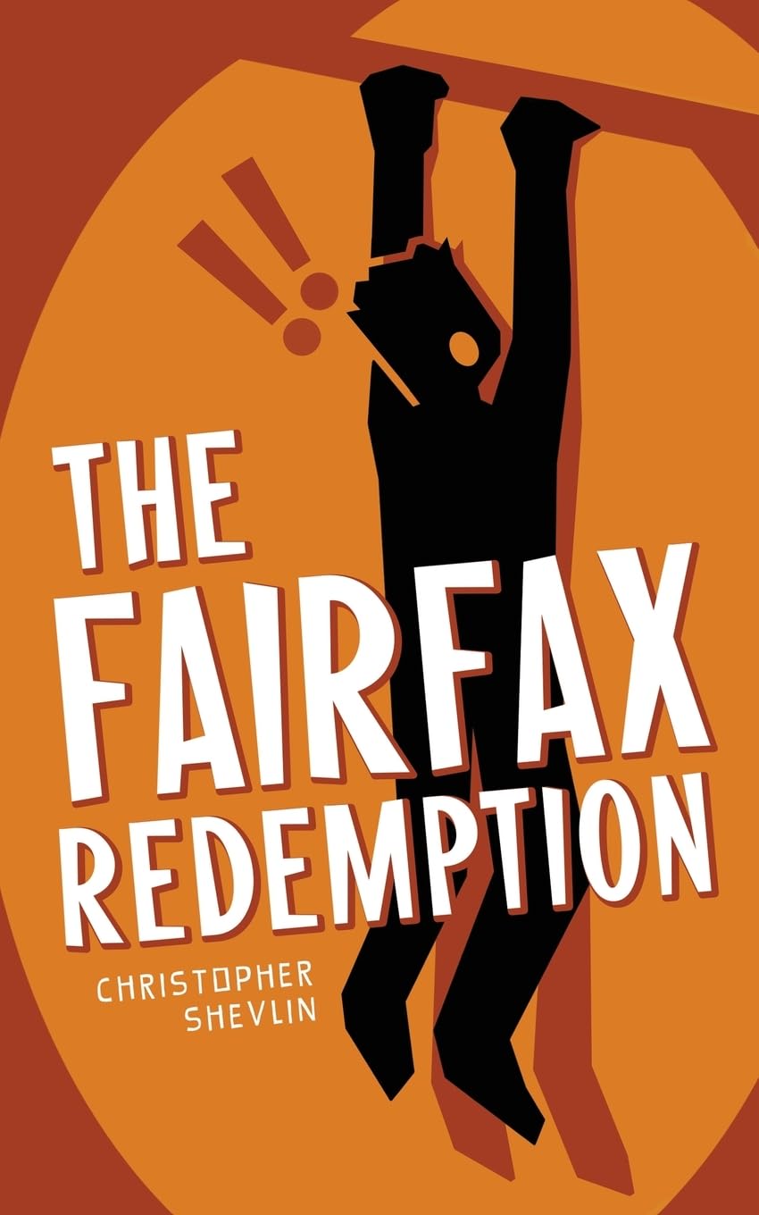 The Fairfax Redemption: A Jonathon Fairfax Novel: 4 - Shevlin, Christopher