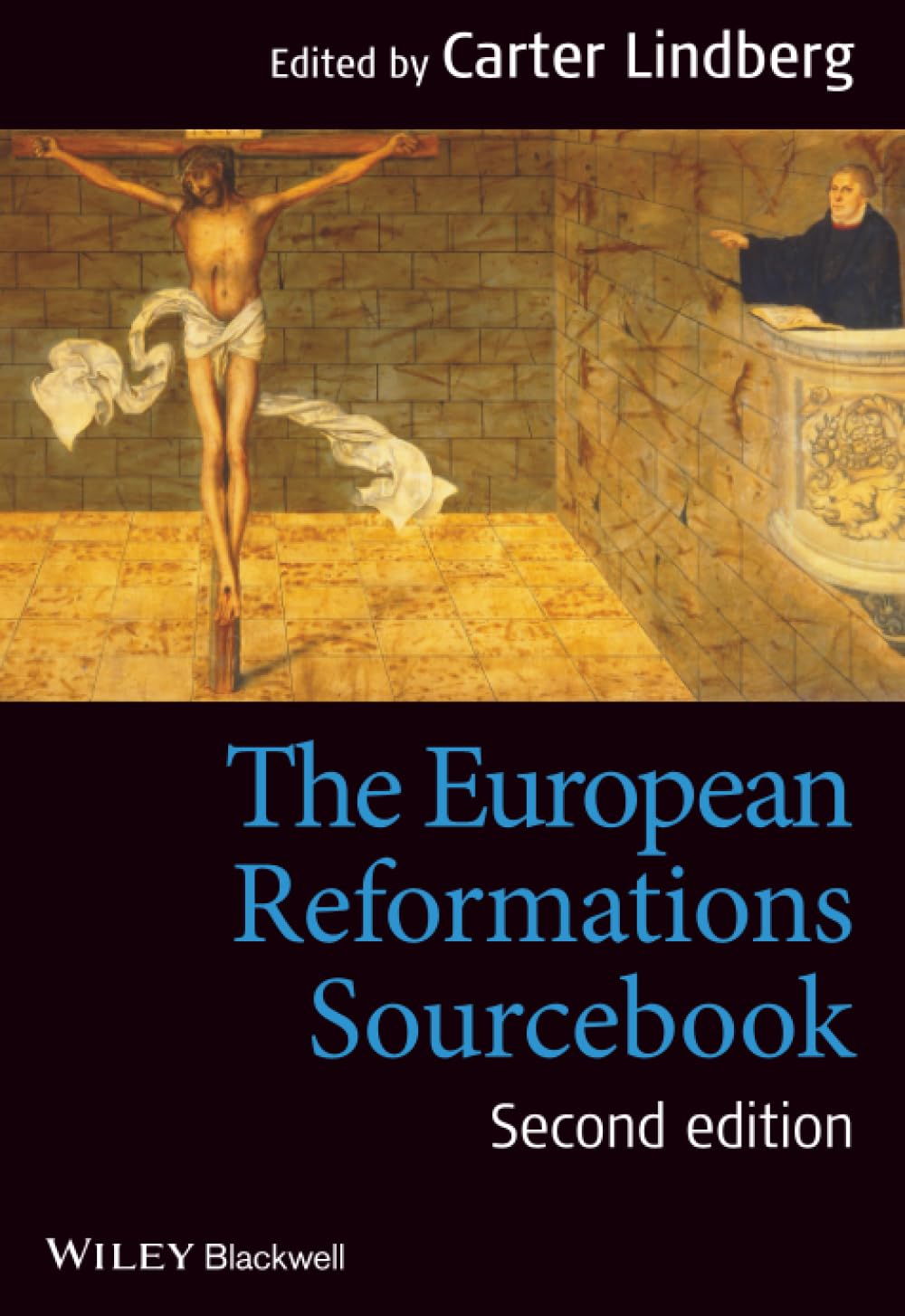 The European Reformations Sourcebook by Carter Lindberg (Paperback, 2014)
