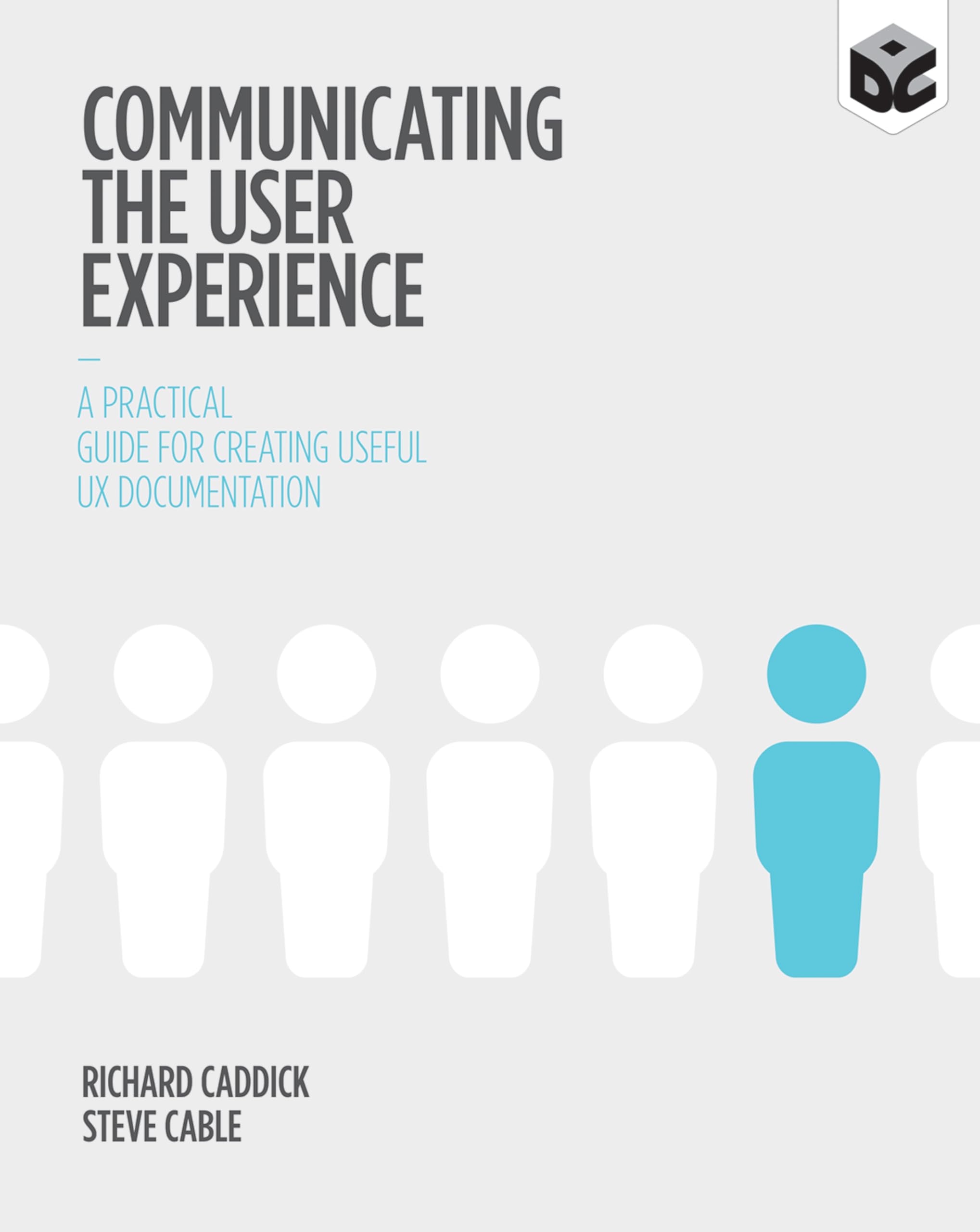 Communicating the User Experience by Richard Caddick PAPERBACK 9781119971108