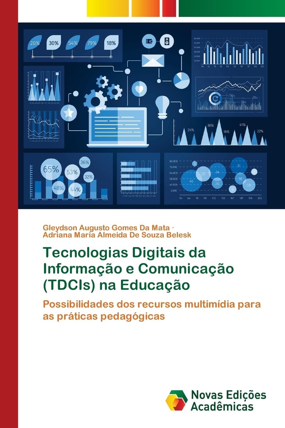 Tecnologias Digitais da Informação e Comunicação (TDCIs) na Educação: Possibilidades dos recursos multimídia para as práticas pedagógicas