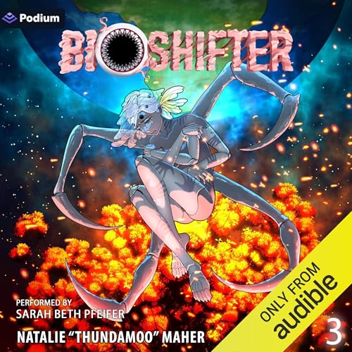 Bioshifter: Volume 3 by Thundamoo, Natalie Maher episode artwork