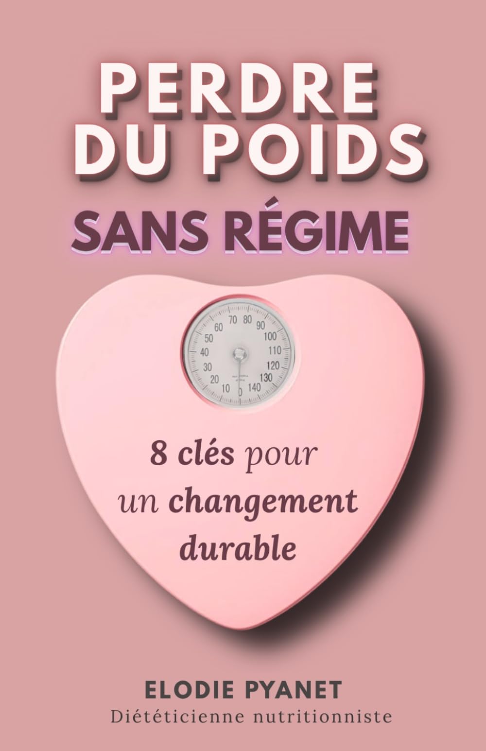 Perdre du poids sans régime: 8 Clés pour un changement durable