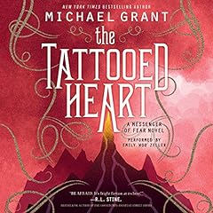 The Tattooed Heart Audiolibro Por Michael Grant arte de portada