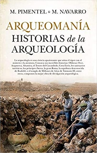 Portada de Arqueomanía. Historias de la arqueología