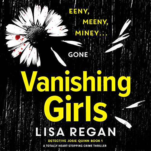 Vanishing Girls by Lisa Regan | Audiobook Vanishing Girls by Lisa Regan | Audiobook