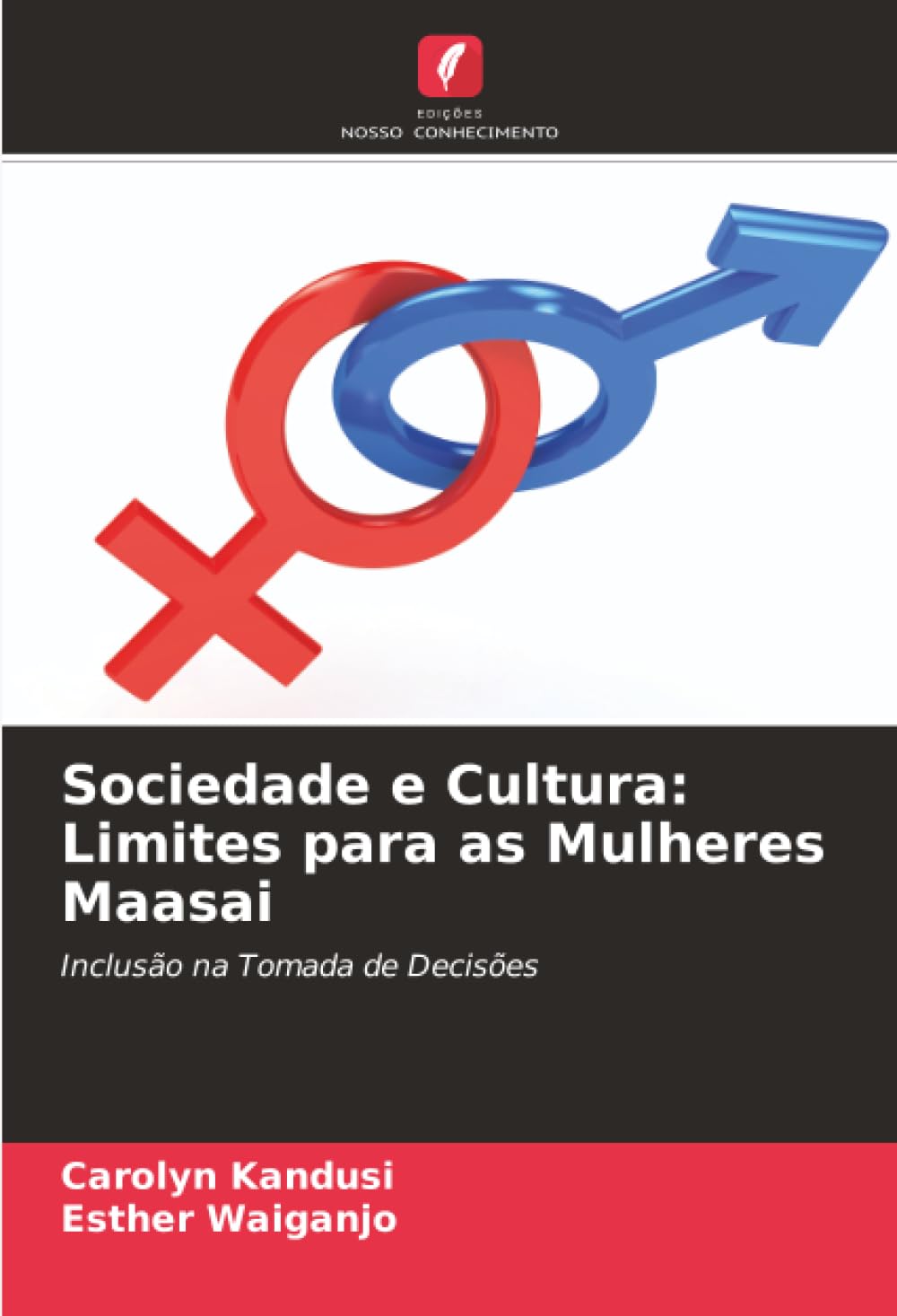 Sociedade e Cultura: Limites para as Mulheres Maasai: Inclusão na Tomada de Decisões
