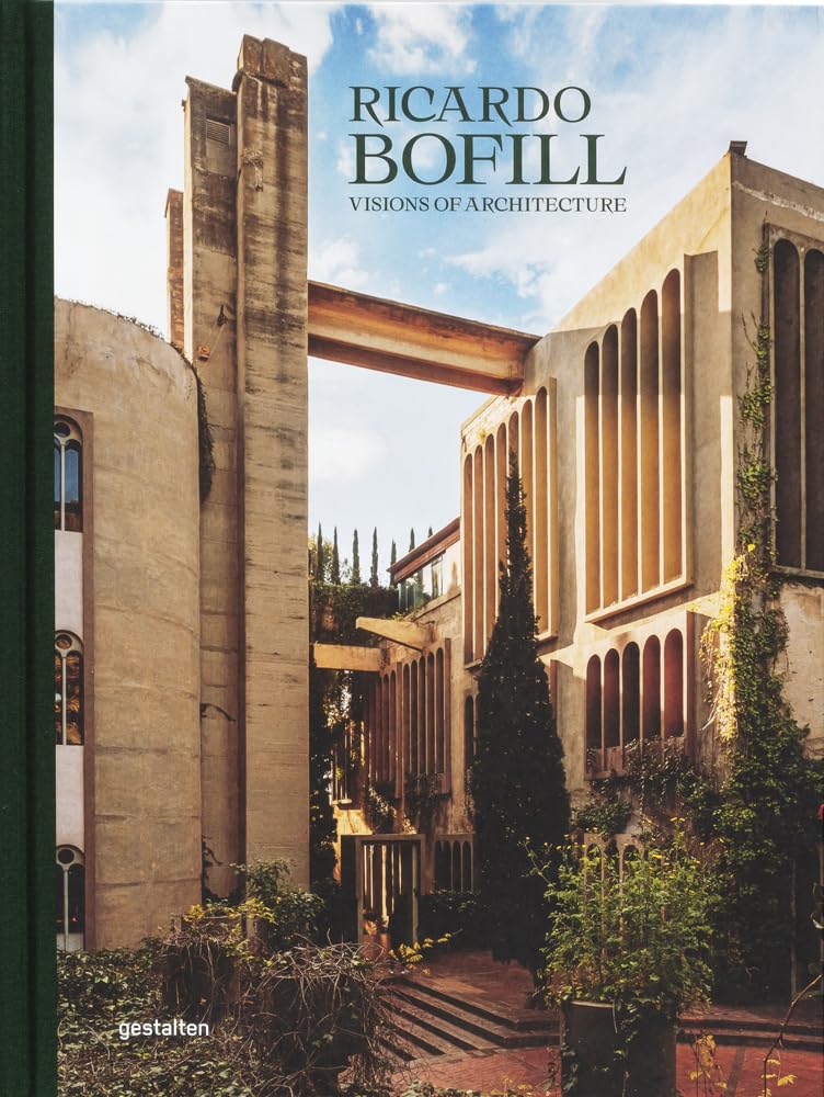 Ricardo Bofill (New Edition) Visions of Architecture (Hardback Book)