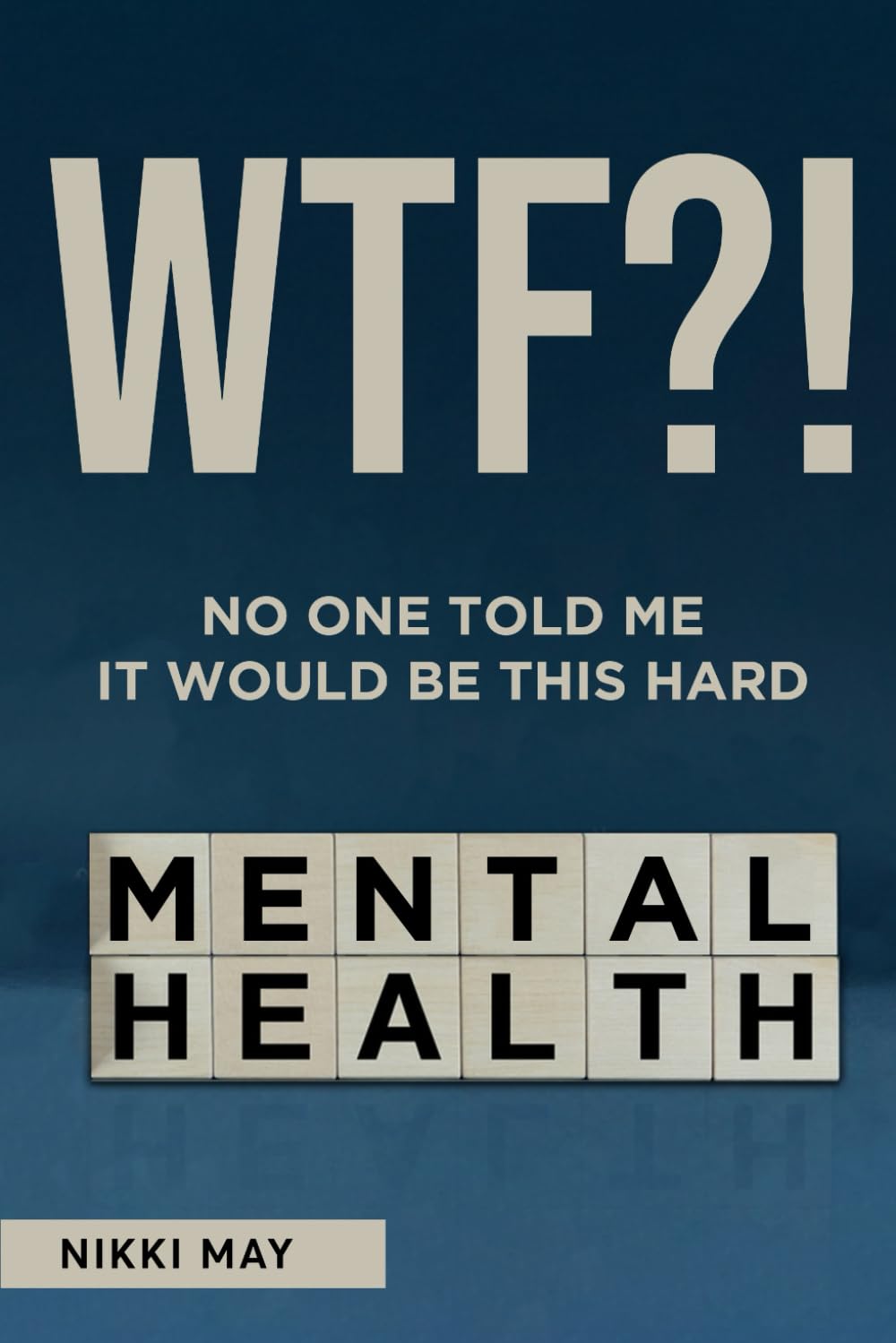 WTF?!: No one told me it would be this hard