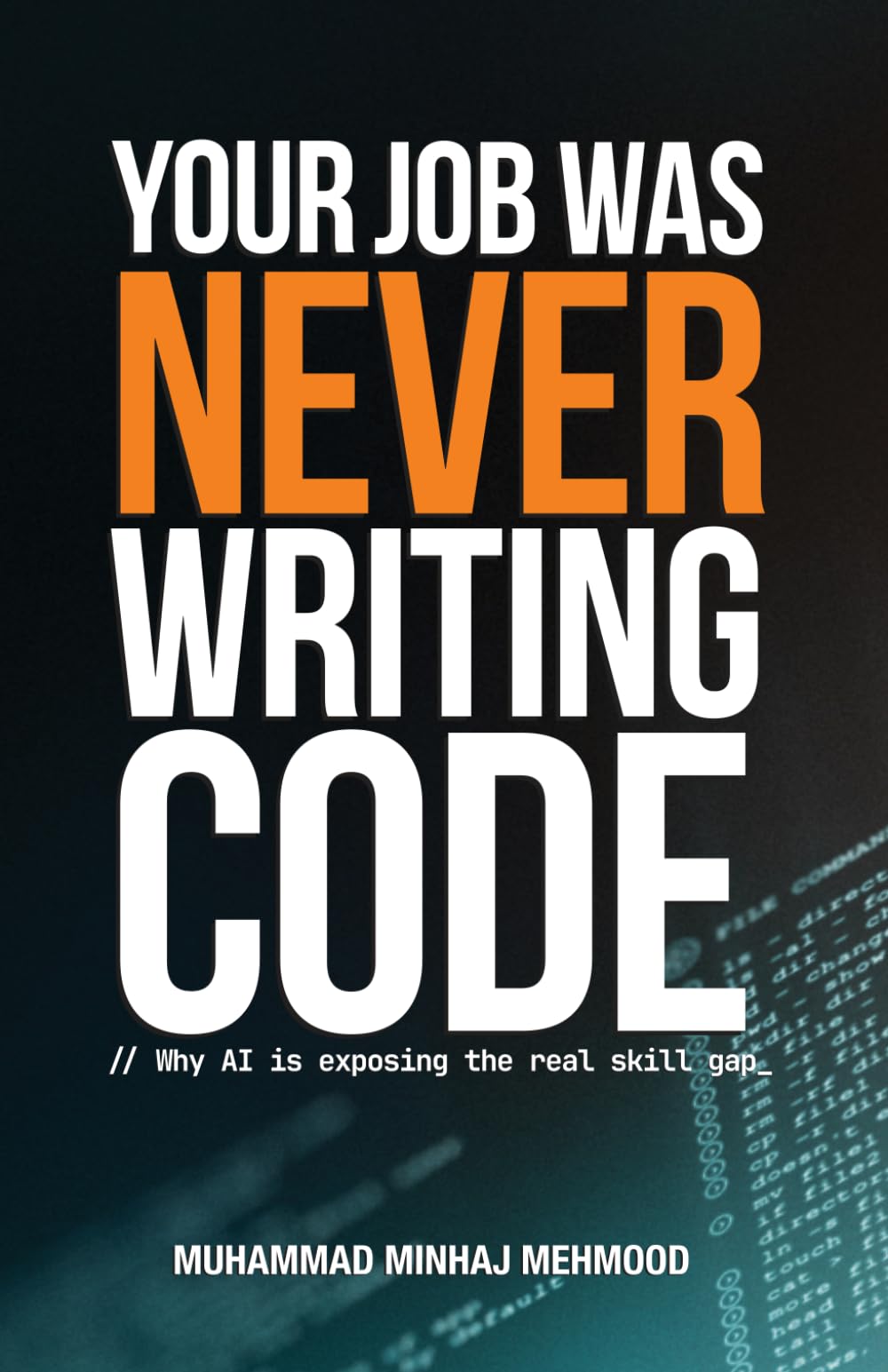 YOUR JOB WAS NEVER WRITING CODE: WHY AI IS EXPOSING THE REAL SKILL GAP