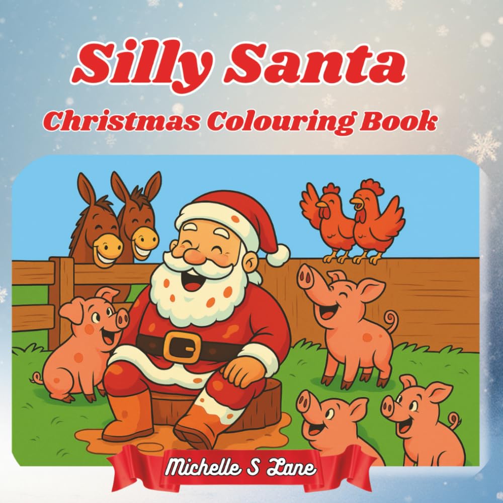 Silly Santa: Christmas Colouring Book