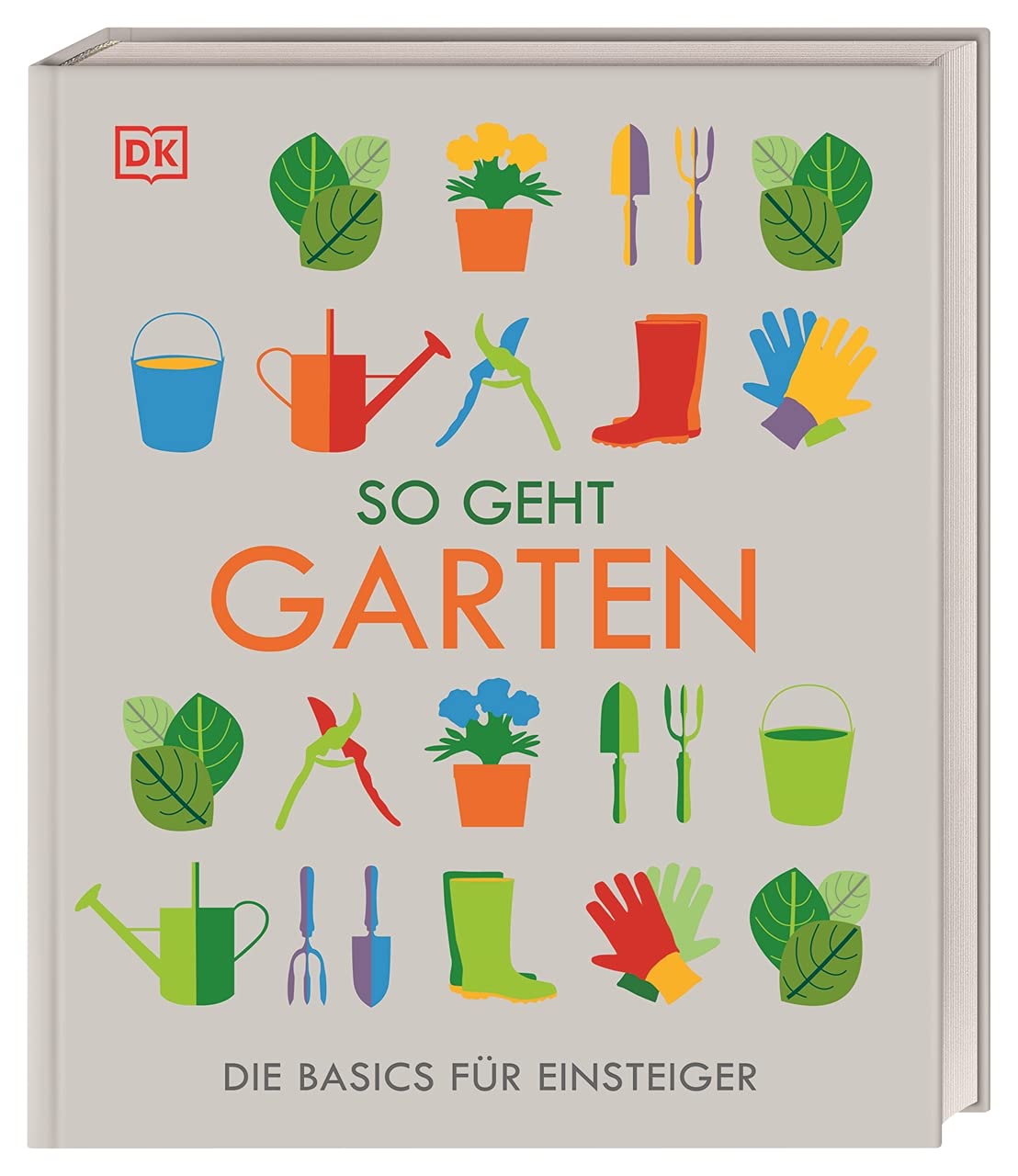 So geht Garten: Die Basics für Einsteiger