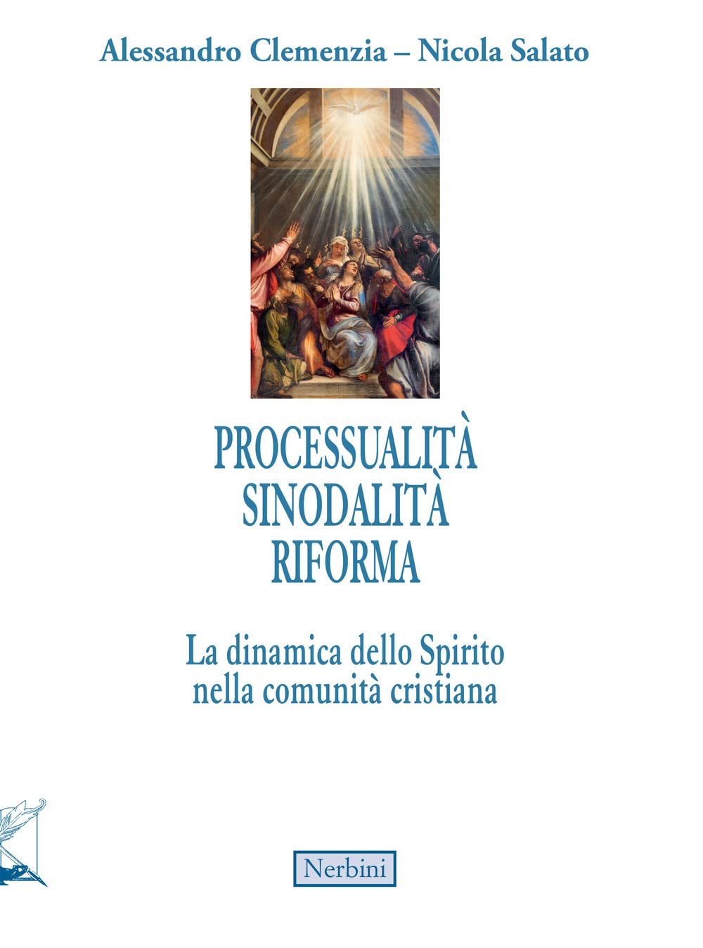Processualità Sinodalità Riforma. La Dinamica Dello Spirito Nella Comunità Cristiana - 4