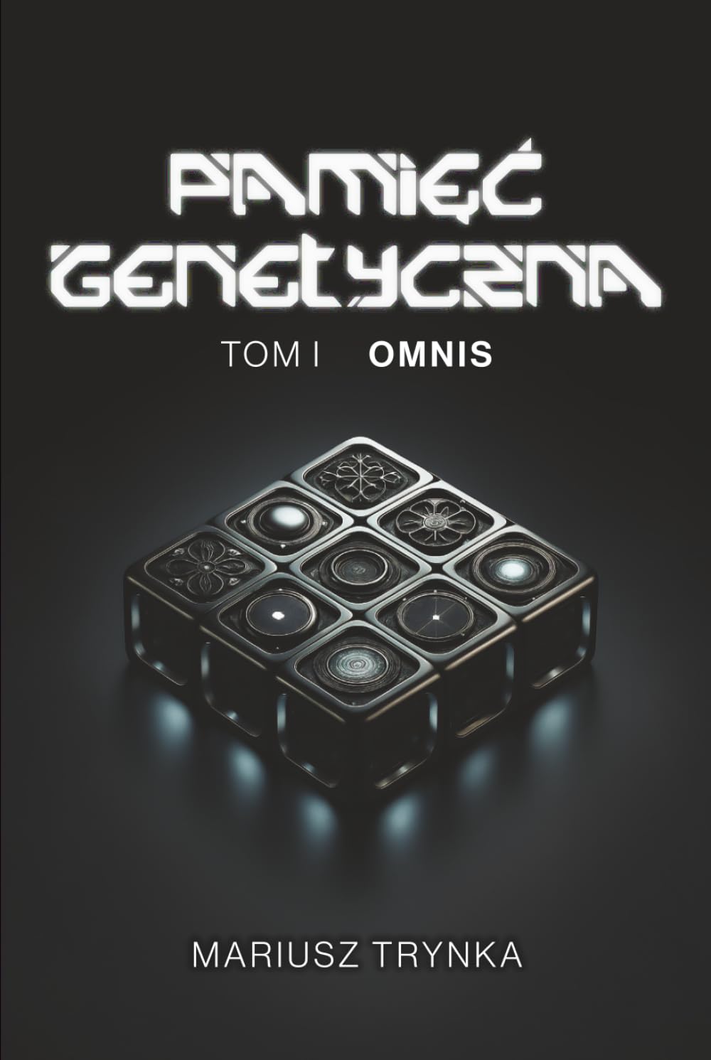 PAMIĘĆ GENETYCZNA: Tom 1: OMNIS