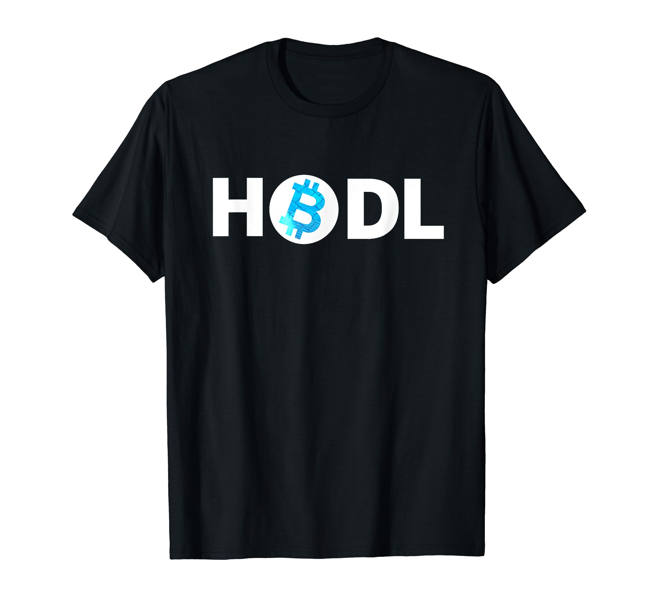HODL Bitcoin, Just HODL, BTC Logo DeFi CryptocoinHODL Crypto Bitcoin Ethereum Cryptocurrency HODLer Miner BTC T-Shirt