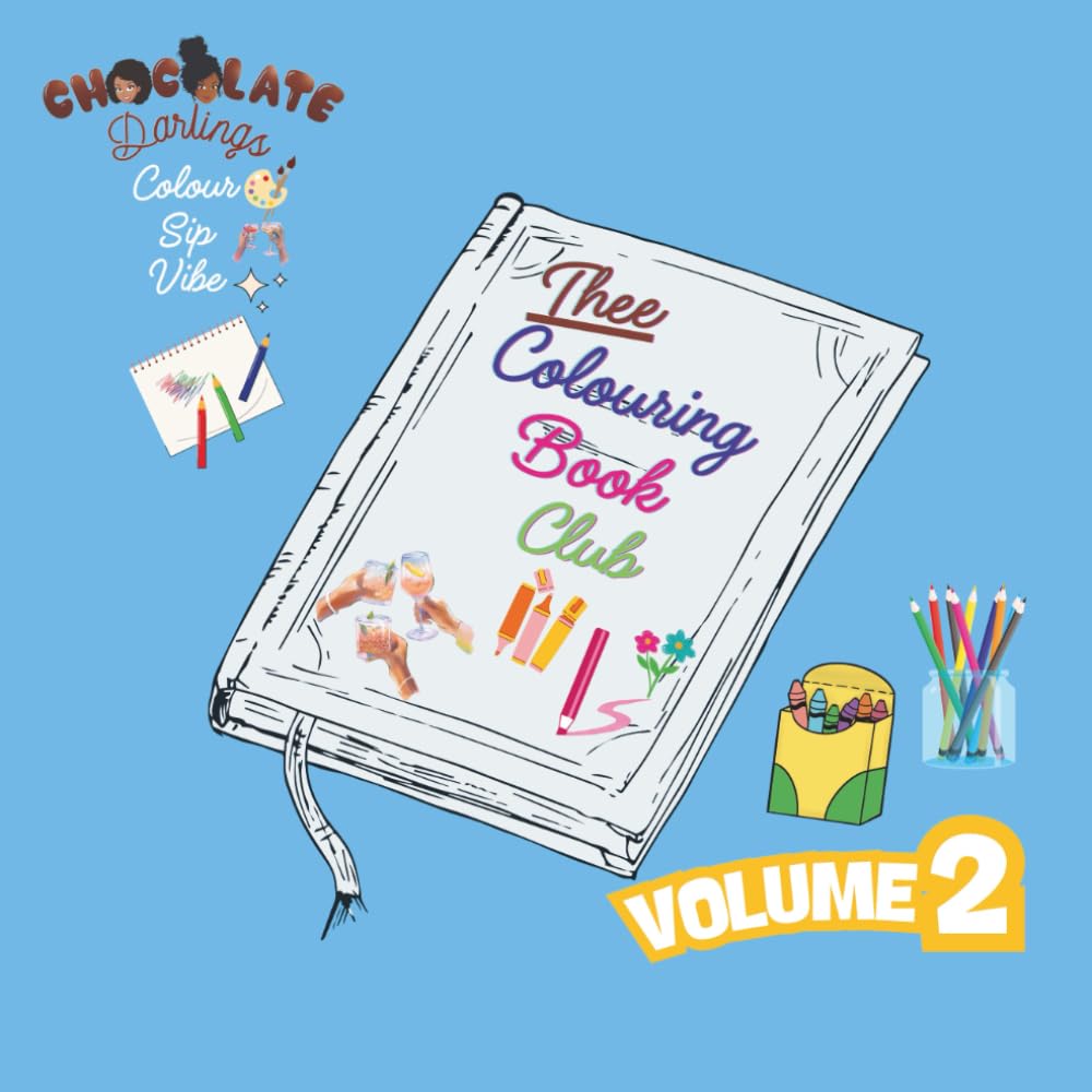 Chocolate Darlings: Thee Sip & Colour Edition VOL 2