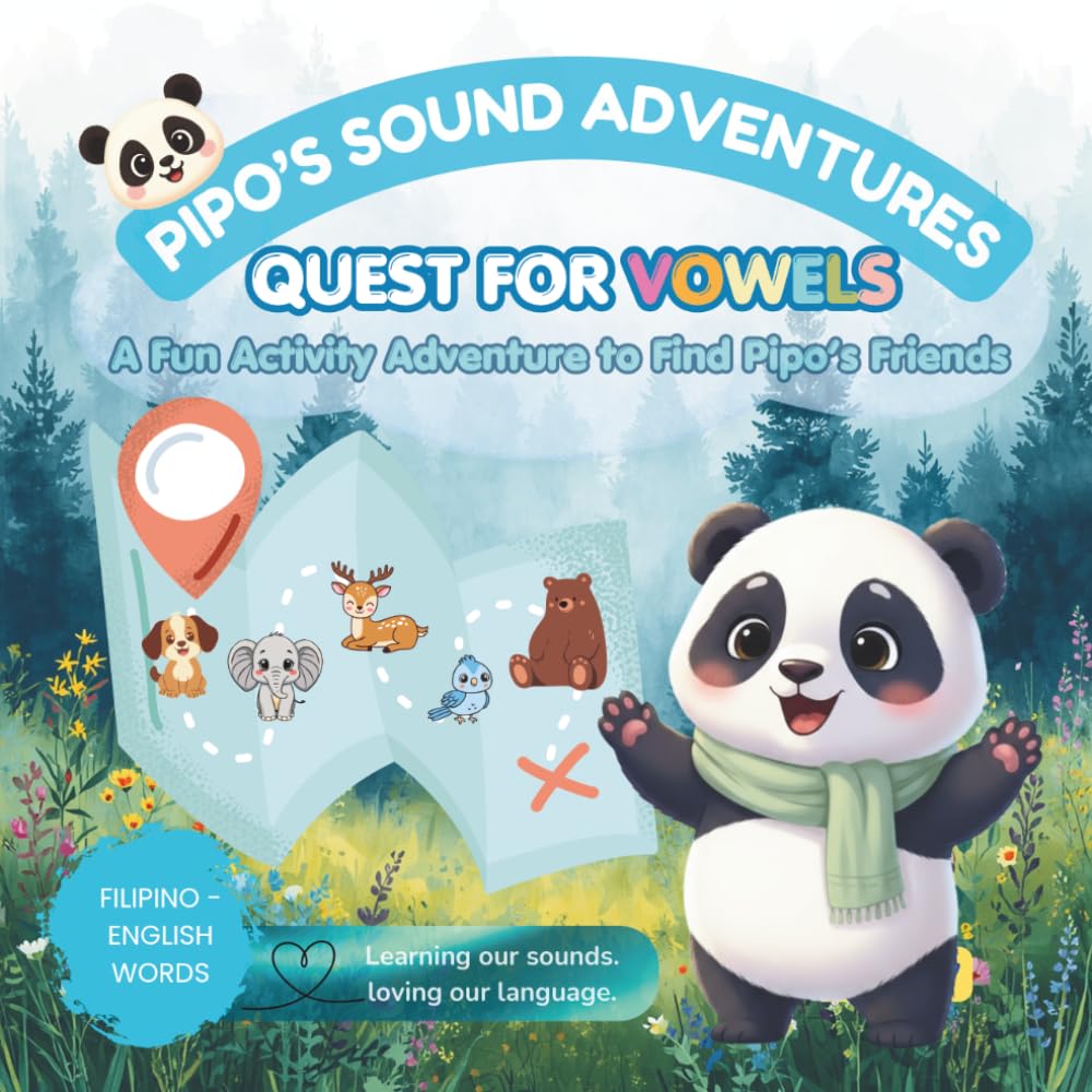 Pipo’s Quest for Tagalog Vowels (Pipo’s Sound Adventure)