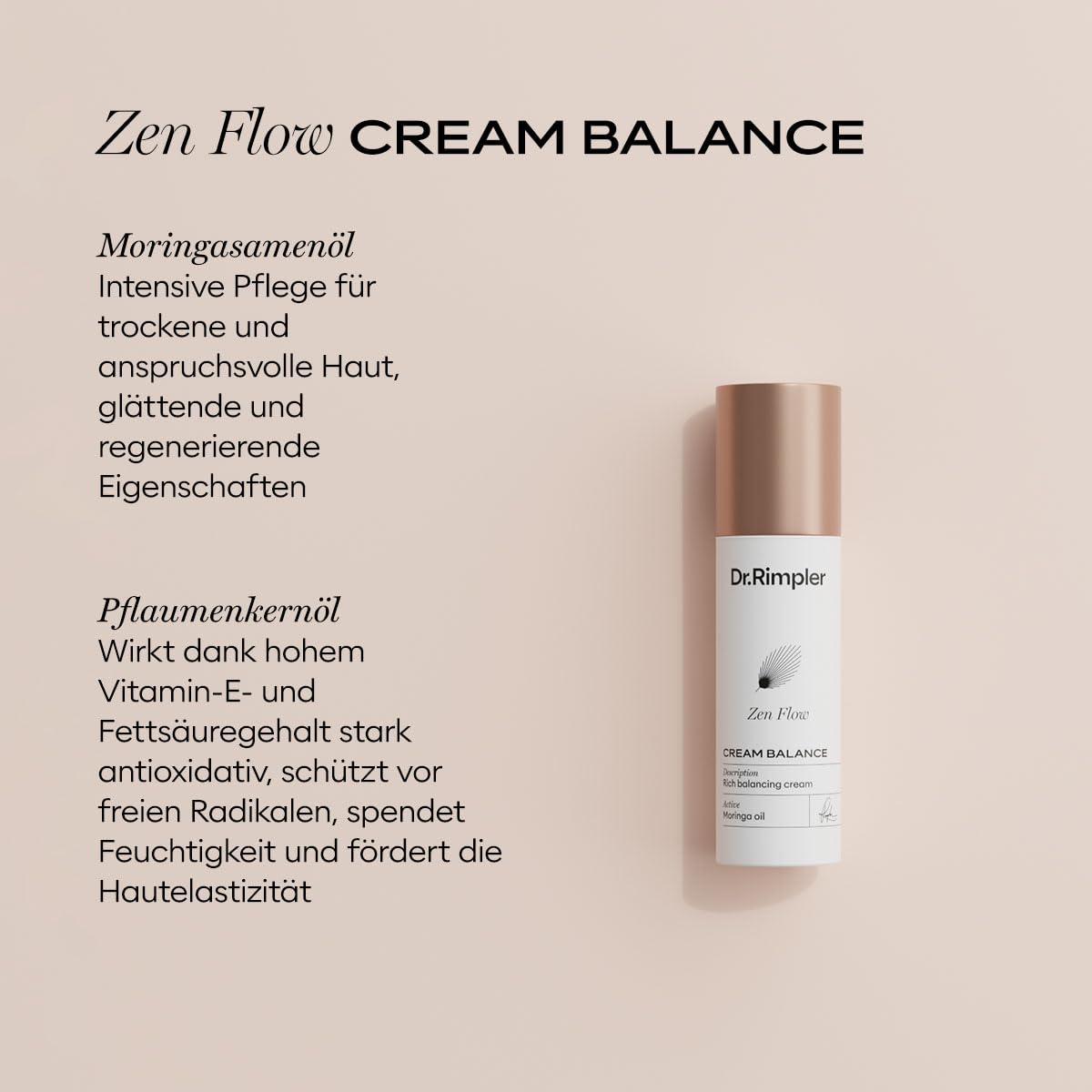 Dr. Rimpler Zen Flow CREAM BALANCE 50ml - regenerierende, gehaltvolle Pflegecreme mit wertvollen Ölen und beruhigenden Wirkstoffen - als Nachtcreme oder 24h Creme verwendbar