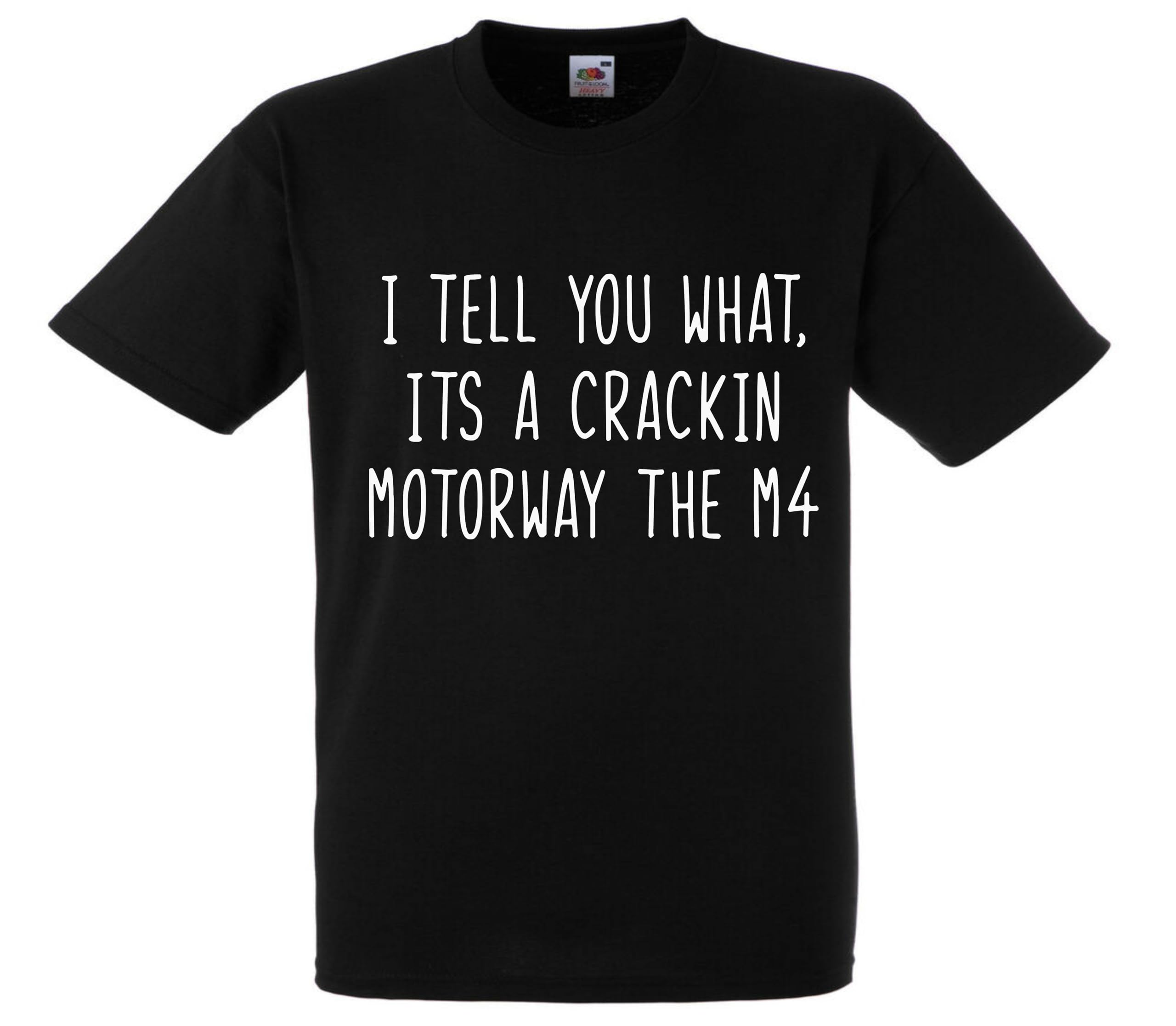 Crackin Motorway The m4 Gavin and Stacey Nessa Wales Welsh Funny Novelty Premium T Shirt Present Gift Y606 Black