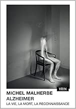 Download Alzheimer : La vie, la mort, la reconnaissance PDF