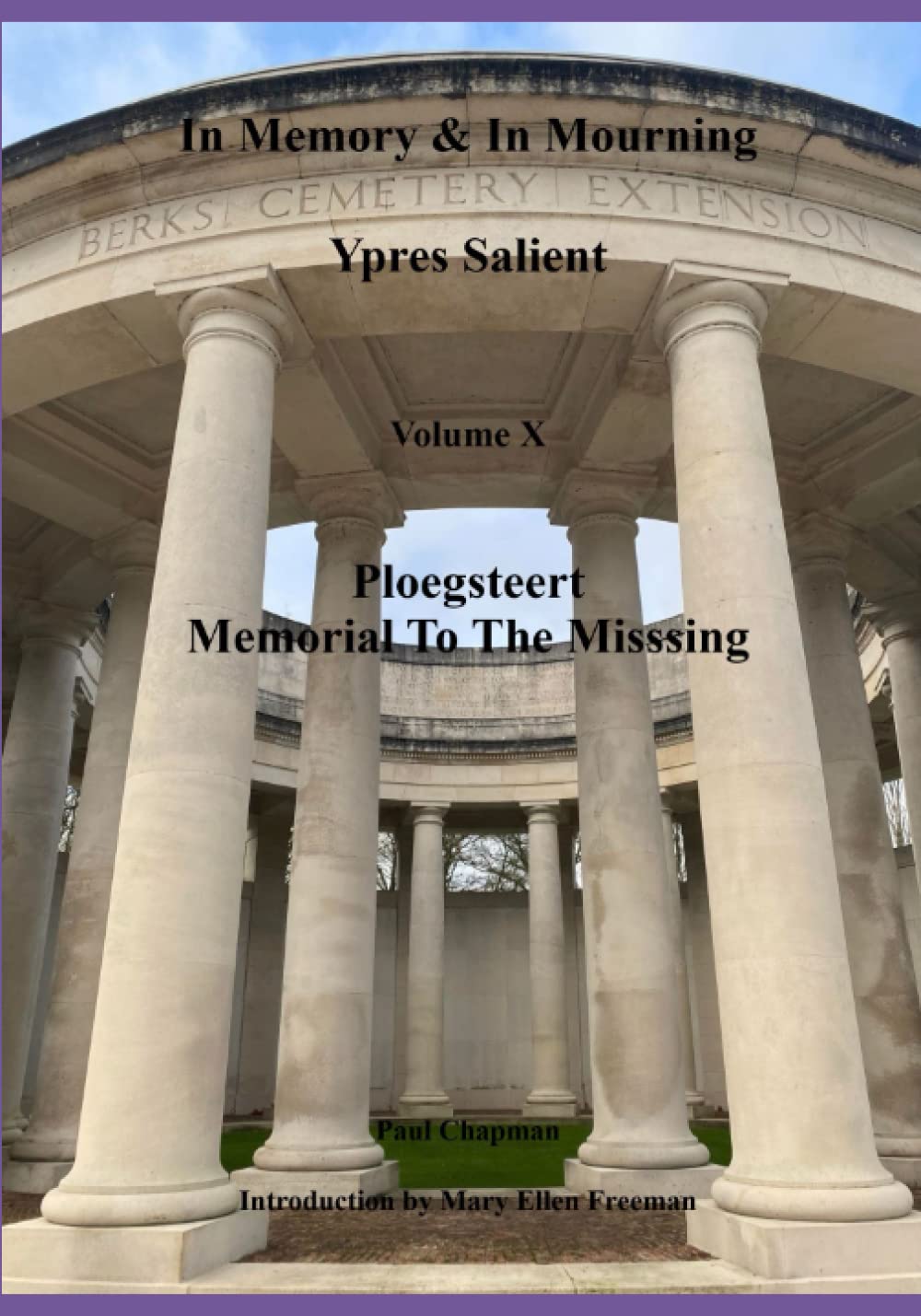 Ploegsteert Memorial (In Memory & In Mourning: Ypres Salient Cemeteries)
