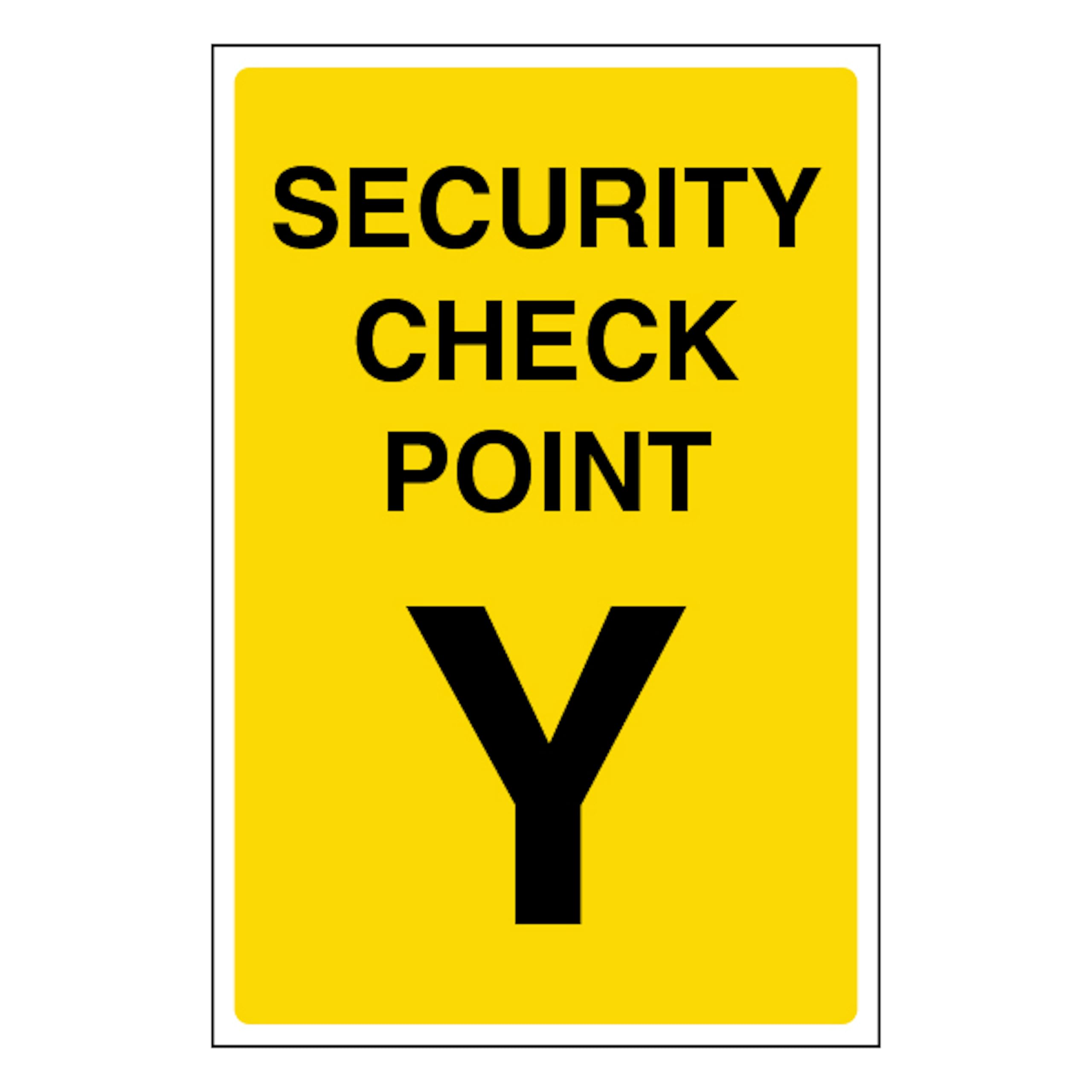V Safety Security Check Point Y 200 x 300mm - 2mm Rigid Plastic