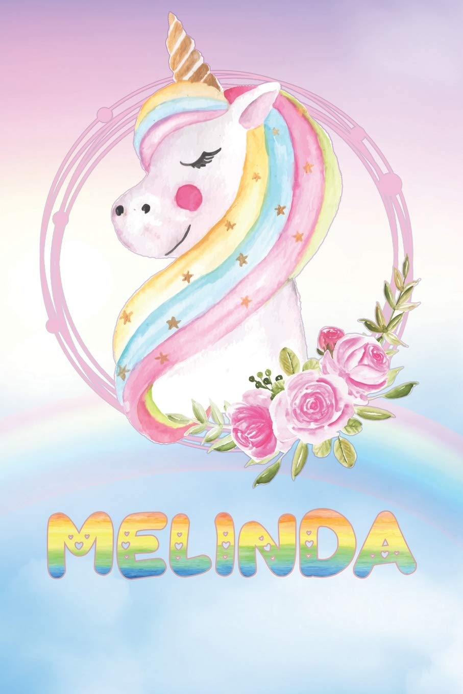Melinda: Melinda's Unicorn Personal Custom Named Diary Planner Perpetual Calander Notebook Journal 6x9 Personalized Customized Gift For Someone Who's Surname is Melinda Or First Name Is Melinda