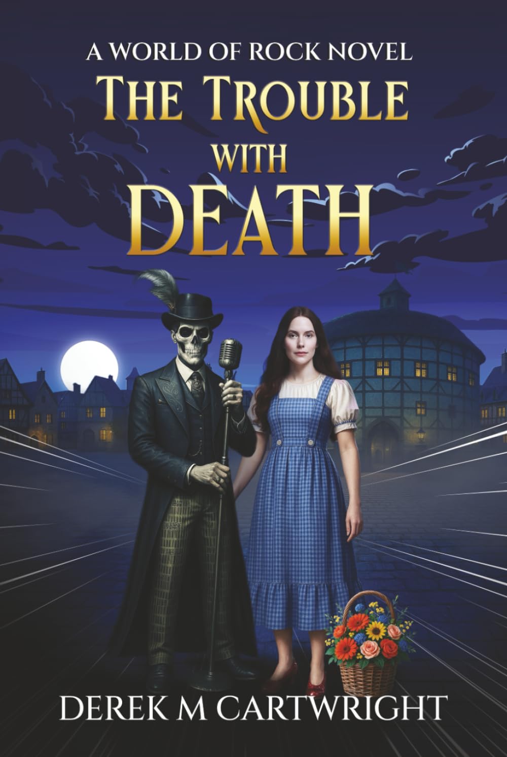 The Trouble With Death: An uproarious comic fantasy sequel about Gods, Grim Reapers and an Afterlife in Chaos. A sharp and funny satire about life after death...maybe?: 2 (World of Rock)