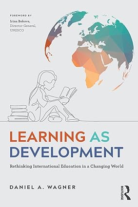 Learning as Development: Rethinking International Education in a Changing World book cover