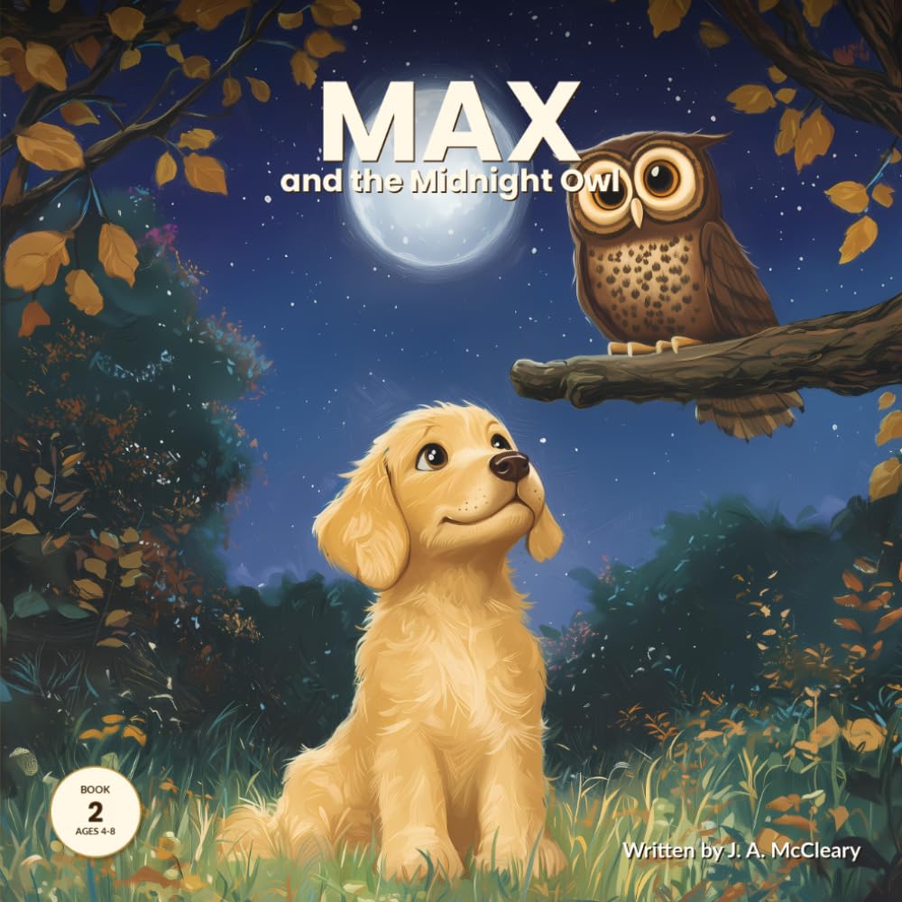 Max's Golden Adventures: Max and the Midnight Owl