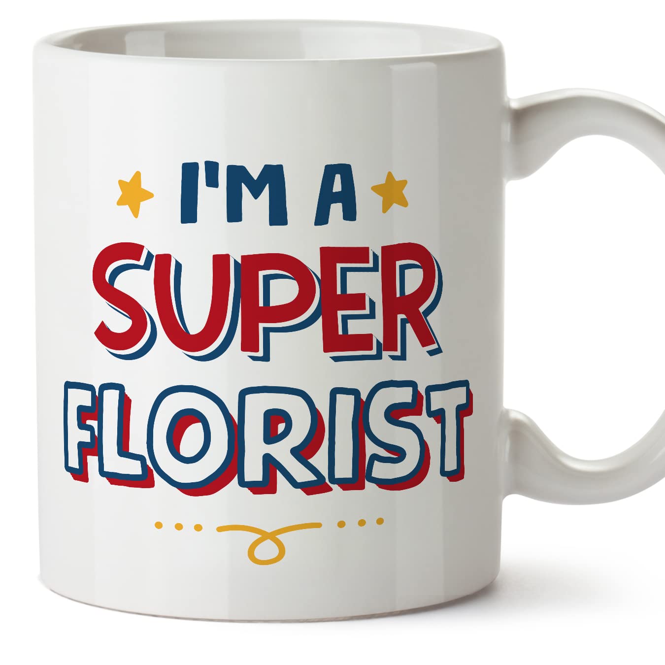 MUGFFINS Florist Mug - in English - I'm Super - Funny Gift for Colleagues - Ceramic 11oz Mug