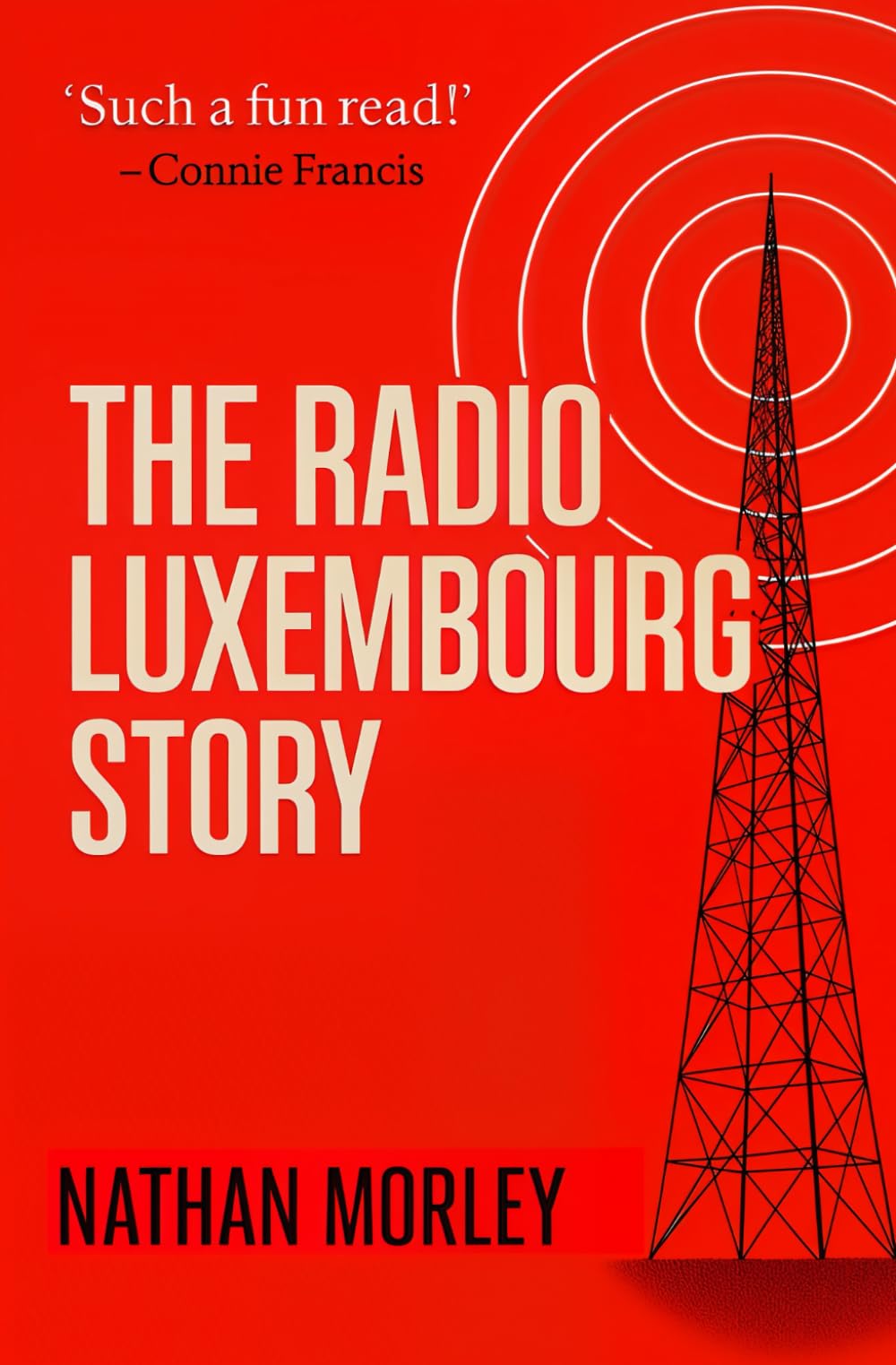 The Radio Luxembourg Story