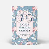 365 Doses Bíblicas Diárias Floral: Com plano de leitura da Bíblia