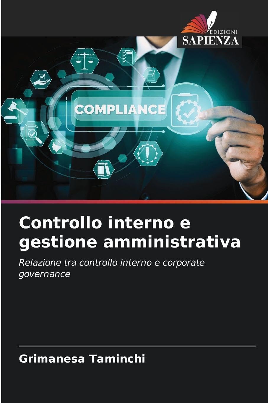 Controllo interno e gestione amministrativa: Relazione tra controllo interno e corporate governance
