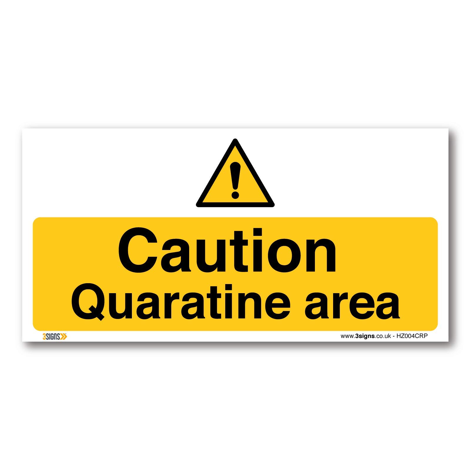 Quarantine area Sign - 200x100mm 1mm Rigid Plastic - Health and Safety Hygiene Prohibition Virus Risk