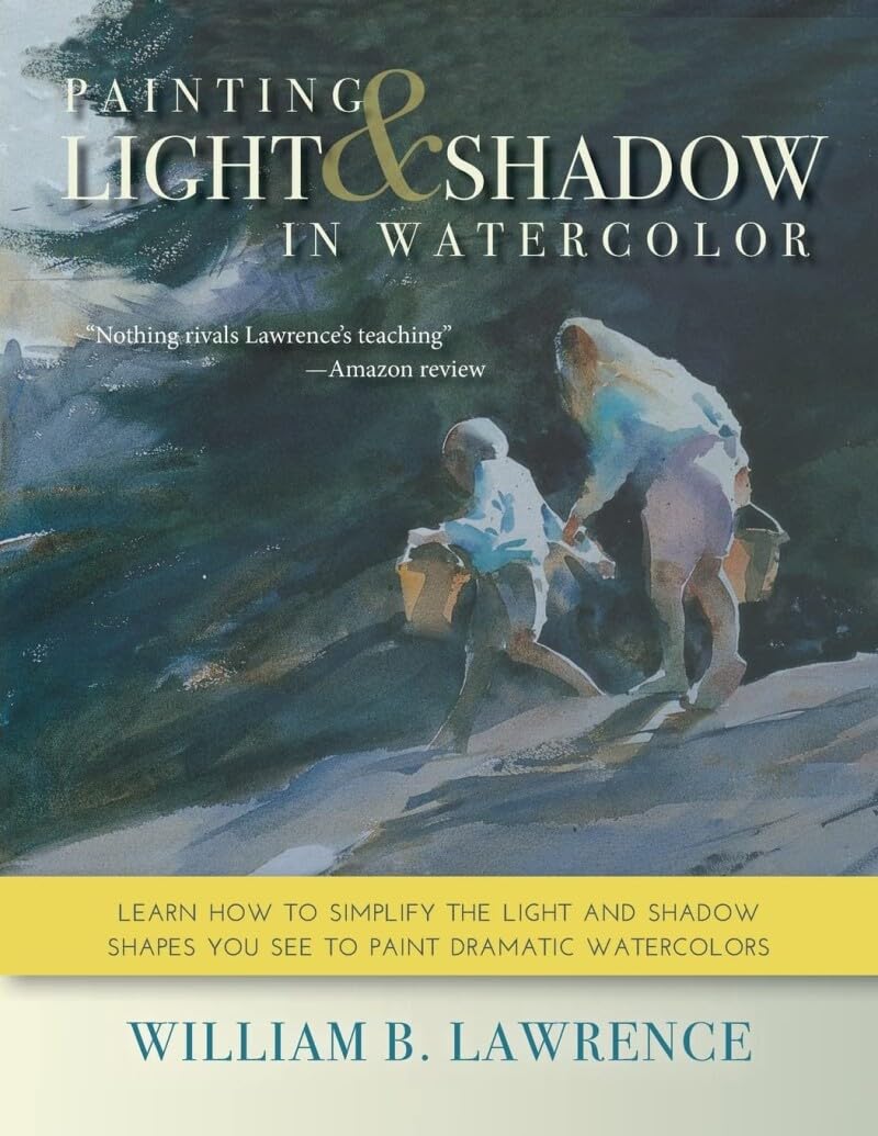 Echo Point Books & Media, LLC Painting Light and Shadow in Watercolor