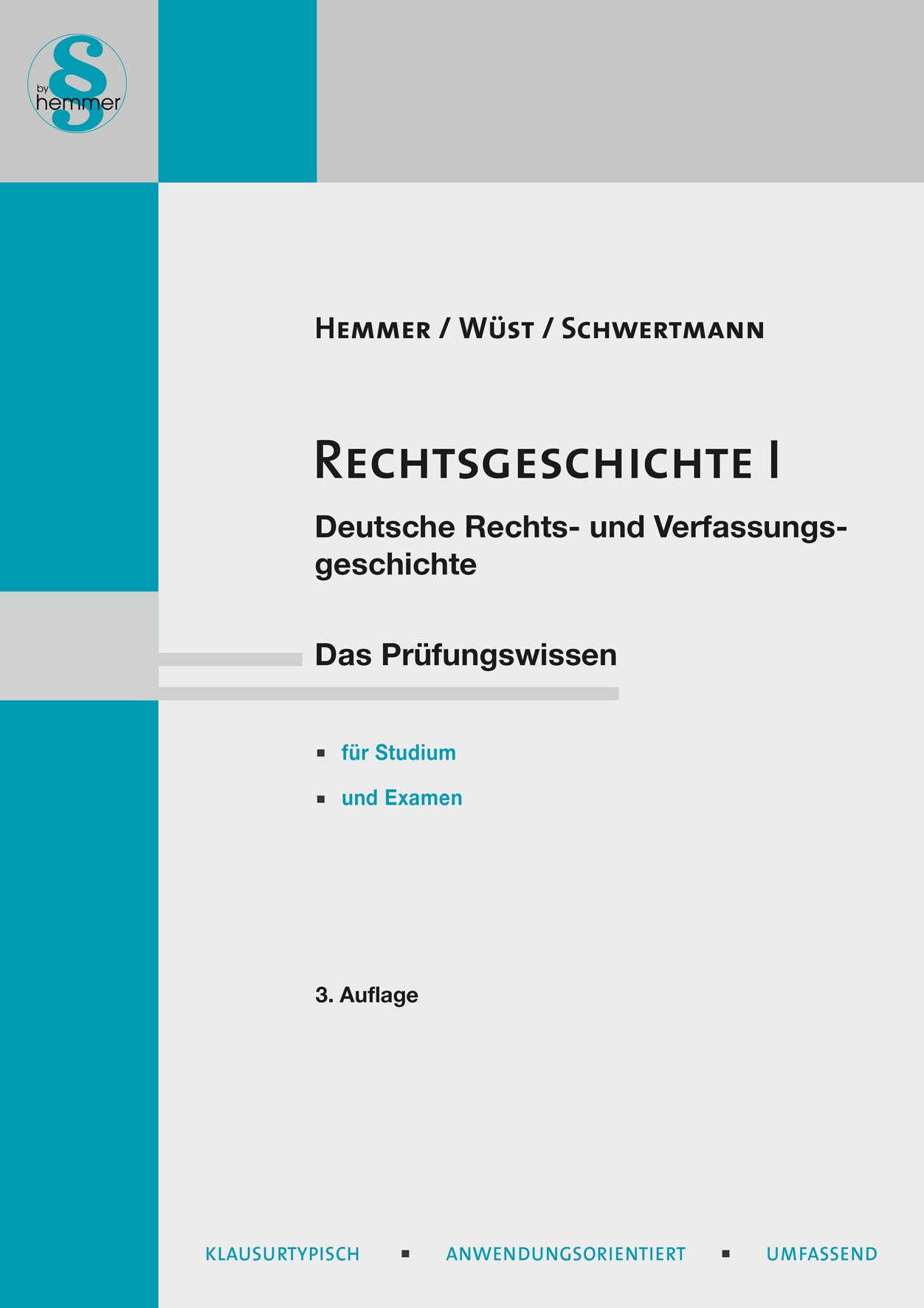 Rechtsgeschichte 1: Deutsche Rechts- und Verfassungsgeschichte