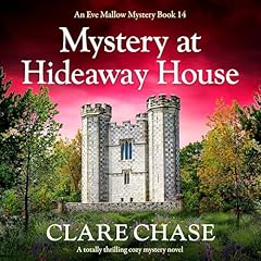 Mystery at Hideaway House Audiolibro Por Clare Chase arte de portada
