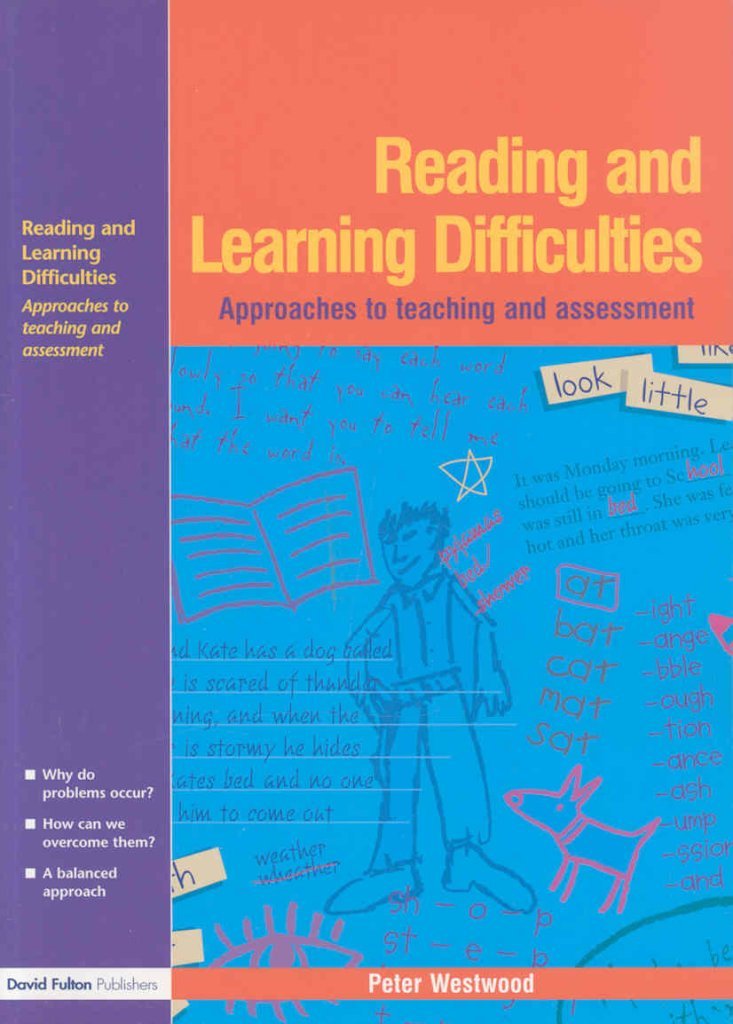 [Reading and Learning Difficulties: Approaches to Teaching and Assessment] (By: Peter Westwood) [published: July, 2005]